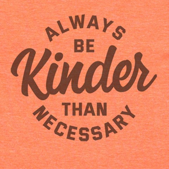 💜 New Last One Small Kinder Than Necessary T Shirt - Picture 2 of 3
